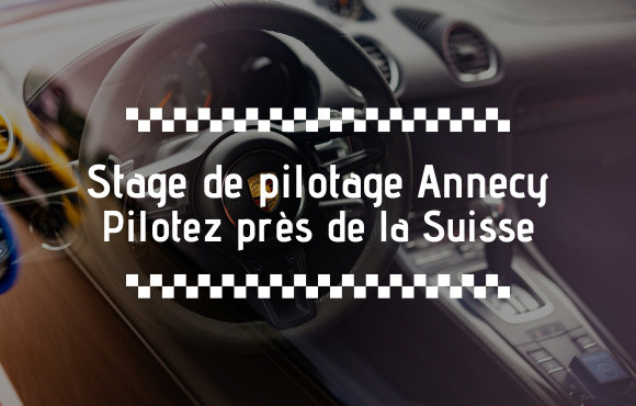 Stage de pilotage Annecy : 6 circuits automobiles près de la Suisse