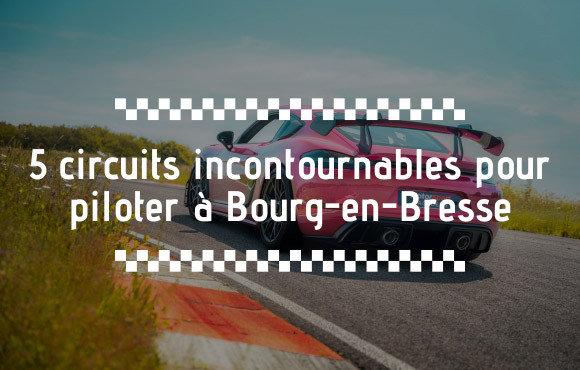 5 circuits à découvrir près de Bourg en Bresse